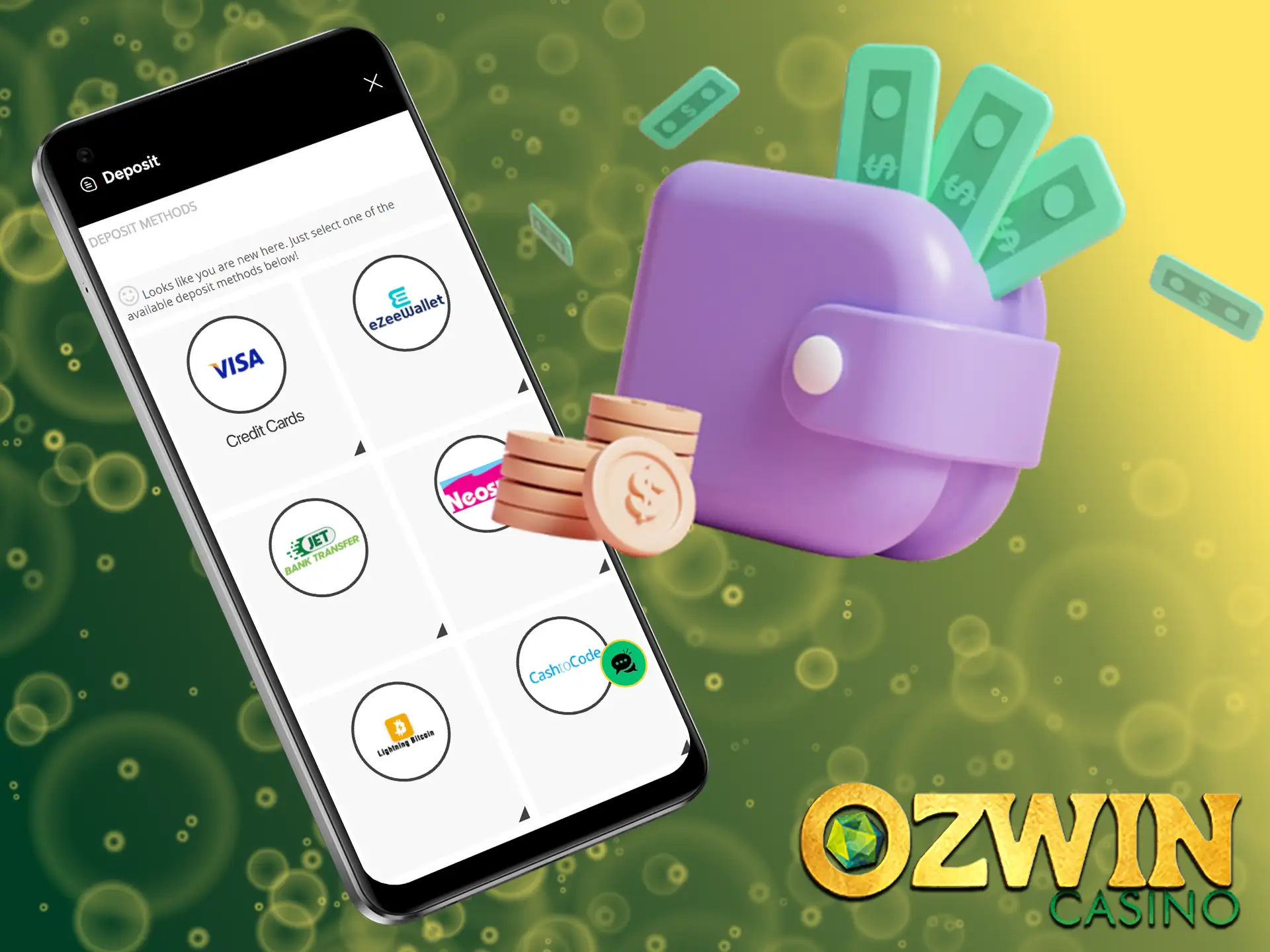 Ozwin makes depositing funds quick and easy for a smooth gaming experience.