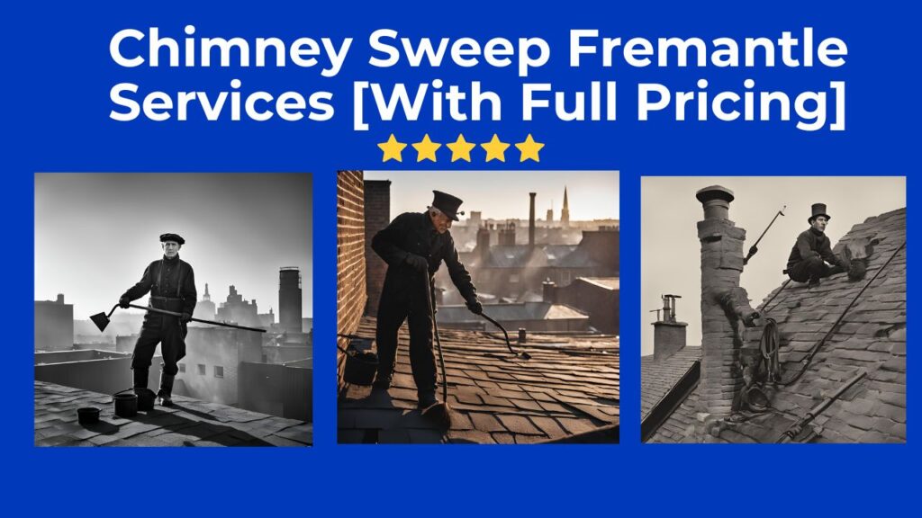 Chimney Sweep Fremantle